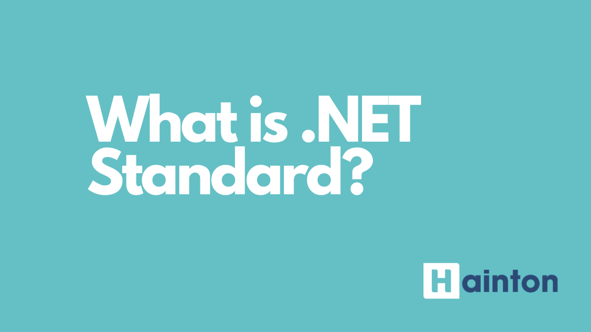 What is .NET Standard?